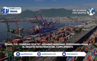 Brasil y el “carbono oculto”: aduanas modernas, gobernanza penal y el desafío estratégico del cumplimiento